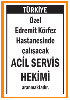 ACİL SERVİS HEKİMİ EDREMİT KÖRFEZ HASTANESİ