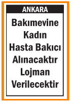 KADIN HASTA BAKICI LOJMAN VERİLECEKTİR