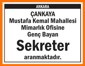 MİMARLIK OFİSİNE GENÇ BAYAN SEKRETER ANKARA