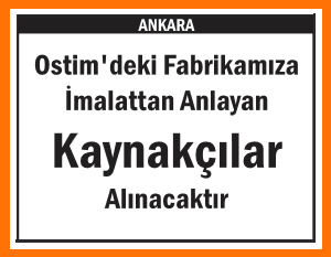 İMALATTAN ANLAYAN KAYNAKÇILAR OSTİM