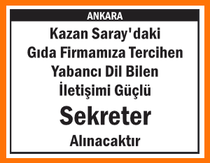 GIDA FİRMAMIZA SEKRETER KAZAN SARAY