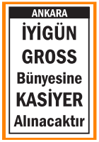 KASİYER ALINACAKTIR İYİGÜN GROSS