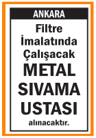 METAL SIVAMA USTASI ALINACAKTIR