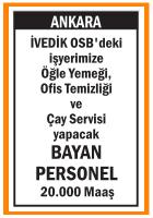 YEMEK TEMİZLİK ÇAY BAYAN PERSONEL İVEDİK