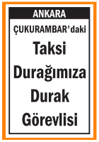 TAKSİ DURAĞIMIZA DURAK GÖREVLİSİ