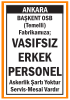 VASIFSIZ ERKEK PERSONEL BAŞKENT OSB TEMELLİ