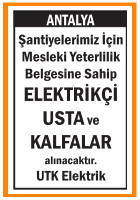 ŞANTİYELERİMİZE ELEKTRİKÇİ USTA VE KALFALAR ANTALYA