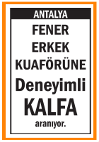 ERKEK KUAFÖRÜNE DENEYİMLİ KALFA ANTALYA