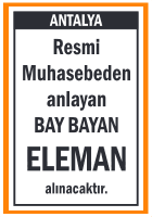 BAY BAYAN RESMİ MUHASEBE ELEMANI ARANIYOR ANTALYA