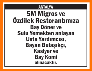 ANTALYA ÖZDİLEK RESTORANTINA ELEMANLAR ARANIYOR