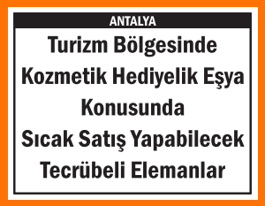 SICAK SATIŞ YAPABİLECEK ELEMANLAR ANTALYA