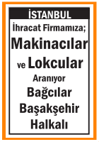 MAKİNACILAR VE LOKCULAR ARANIYOR