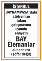 ATÖLYEMİZE EHLİYETLİ BAY ELEMANLAR BAYRAMPAŞA