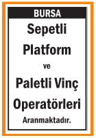 BURSA OPERATÖRLER ARANMAKTADIR