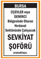 SEVKİYAT ŞOFÖRÜ BURSA