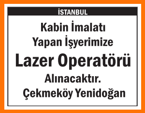 LAZER OPERATÖRÜ ÇEKMEKÖY YENİDOĞAN