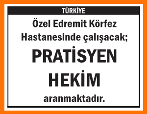 PRATİSYEN HEKİM ÖZEL EDREMİT KÖRFEZ