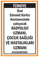 RADYOLOJİ UZMANI VE ÇOCUK HASTALIKLARI UZMANI RADYOLOJİ UZMANI VE ÇOCUK HASTALIKLARI UZMANI