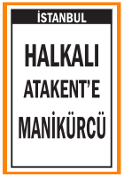 MANİKÜRCÜ HALKALI ATAKENT