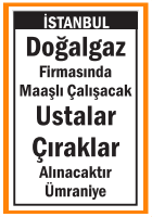 USTALAR ÇIRAKLAR DOĞALGAZ FİRMASINA