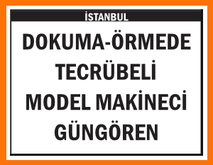 TECRÜBELİ MODEL MAKİNECİ GÜNGÖREN