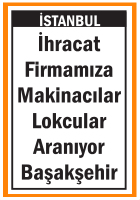 MAKİNACILAR LOKCULAR ARANIYOR BAŞAKŞEHİR