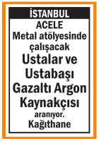 GAZALTI ARGON KAYNAKÇISI VE USTALAR ARANIYOR KAĞITHANE