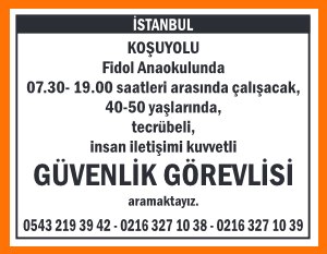 ANAOKULUNA TECRÜBELİ GÜVENLİK GÖREVLİSİ KOŞUYOLU