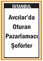 PAZARLAMACI ŞOFÖRLER AVCILAR PAZARLAMACI ŞOFÖRLER AVCILAR