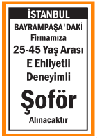 FİRMAMIZA DENEYİMLİ ŞOFÖR BAYRAMPAŞA