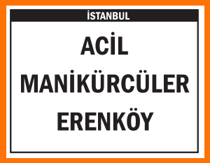 ERENKÖY ACİL MANİKÜRCÜLER