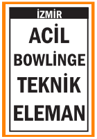 BOWLİNGE ACİL TEKNİK ELEMAN