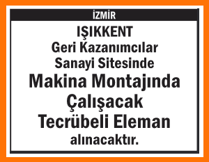 TECRÜBELİ MAKİNA MONTAJ ELEMANI IŞIKKENT