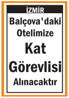 KAT GÖREVLİSİ İZMİR BALÇOVA