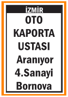 İZMİR OTO KAPORTA USTASI ARANIYOR İZMİR OTO KAPORTA USTASI ARANIYOR