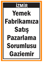 SATIŞ PAZARLAMA SORUMLUSU GAZİEMİR