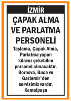 ÇAPAK ALMA VE PARLATMA PERSONELİ ARANIYOR İZMİR