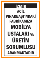 MOBİLYA USTALARI VE ÜRETİM SORUMLUSU PINARBAŞI