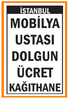 KAĞITHANE MOBİLYA USTASI DOLGUN ÜCRET