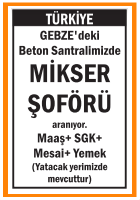 BETON SANTRALİMİZE MİKSER ŞOFÖRÜ GEBZE