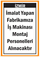 İŞ MAKİNASI MONTAJ PERSONELLERİ