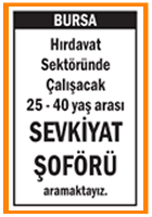 SEVKİYAT ŞOFÖRÜ 25 40 YAŞ ARASI BURSA