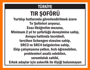 TECRÜBELİ TIR ŞOFÖRÜ ARANIYOR